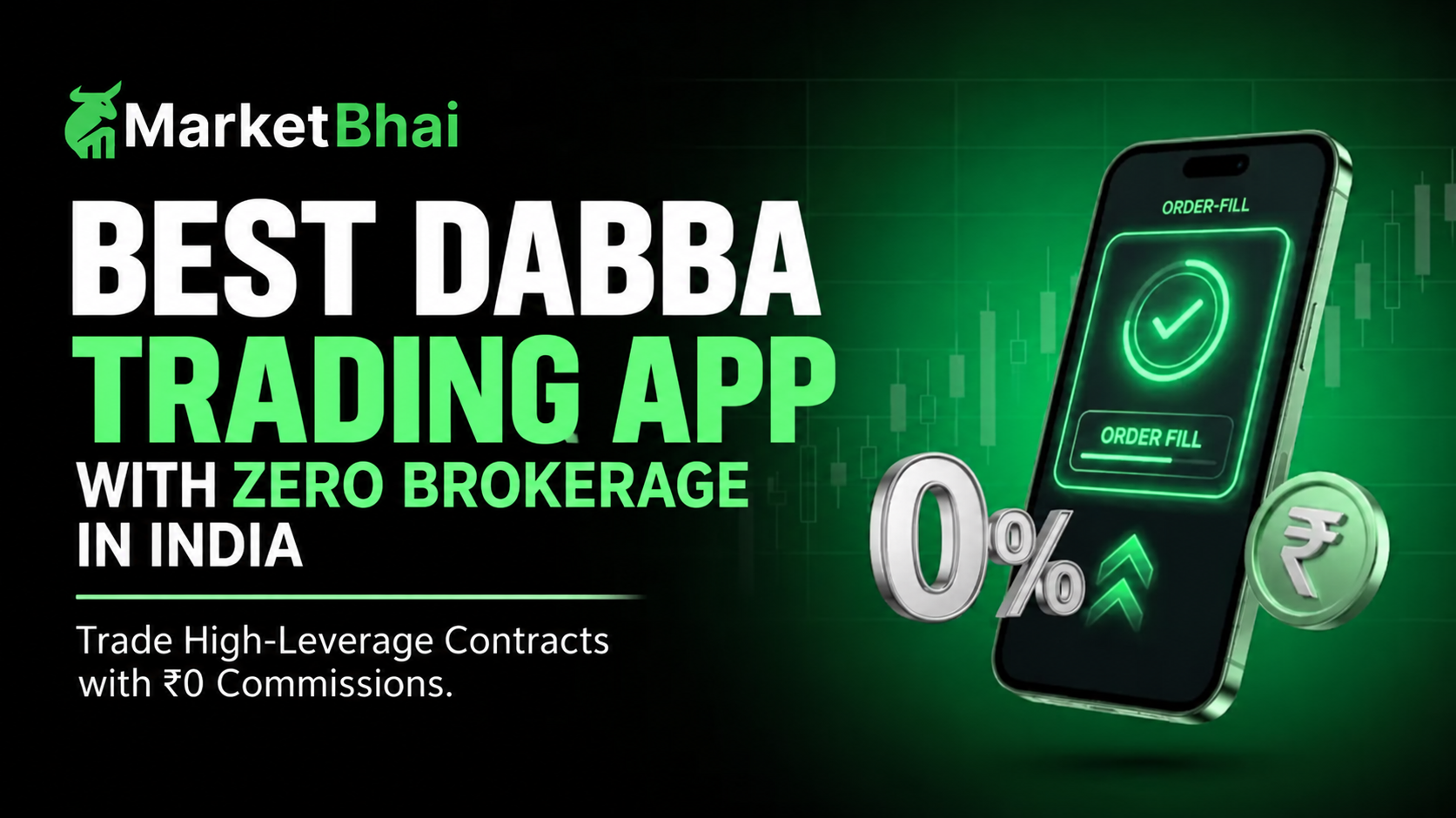 The Ultimate Guide to the Best Zero Brokerage Dabba Trading App for Indian Traders