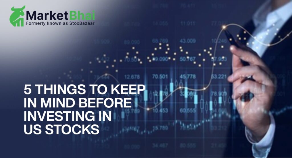 5 things to keep in mind before investing in us stocks