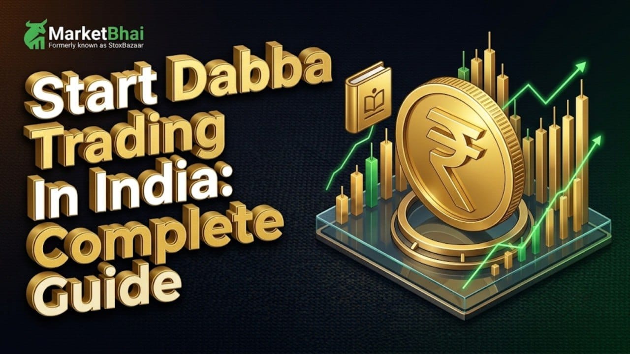 How to start Dabba Trading in India in 2026- A Complete Guide