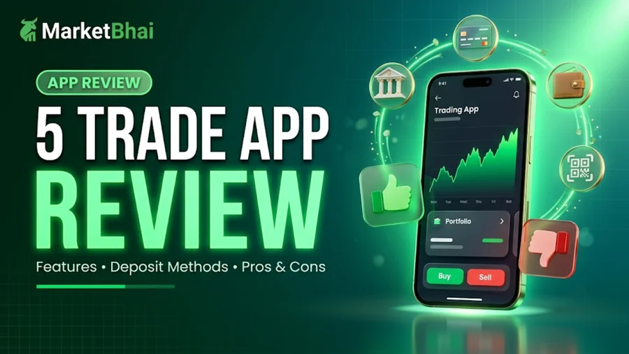 5 Trade App Review: Trading Features, Deposit Methods & Pros/Cons (2026)
